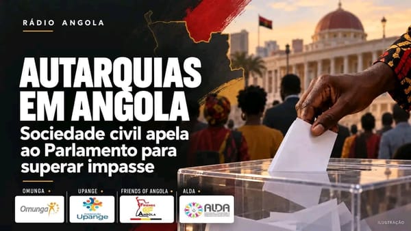 AUTARQUIAS EM ANGOLA: Sociedade civil apela ao parlamento para superas impasse